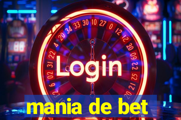 mania de bet